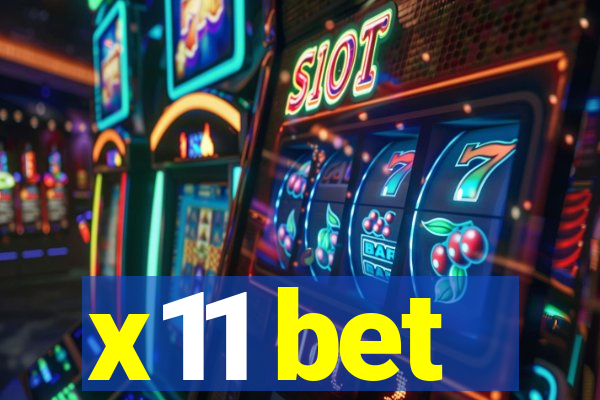 x11 bet